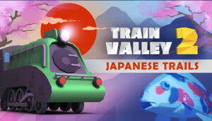 Train Valley 2 Japanese Trails