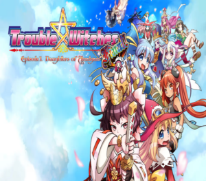 Trouble Witches Final! Episode 01 Daughters of Amalgam PS4