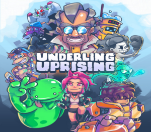 Underling Uprising