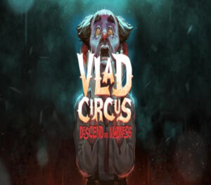 Vlad Circus Descend Into Madness Xbox Series