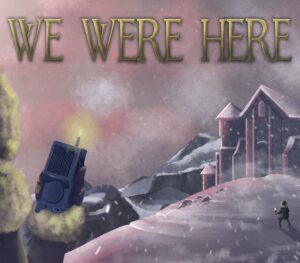 We Were Here Xbox Series