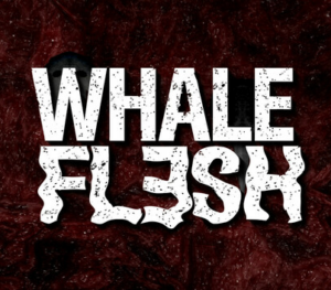 Whale Flesh
