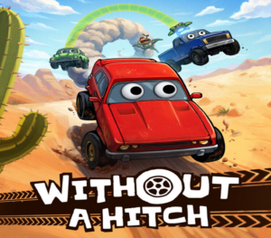 WITHOUT A HITCH