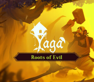 Yaga Roots of Evil