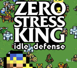 Zero Stress King Idle Defense