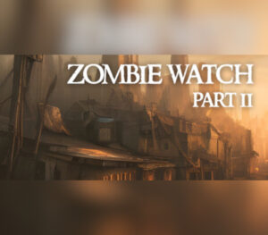 Zombie Watch Part 2